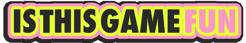 isthisgamefun-2